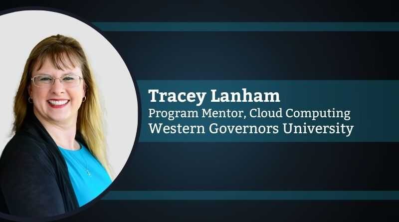Tracey Lanham, Program Mentor, Cloud Computing, Western Governors University