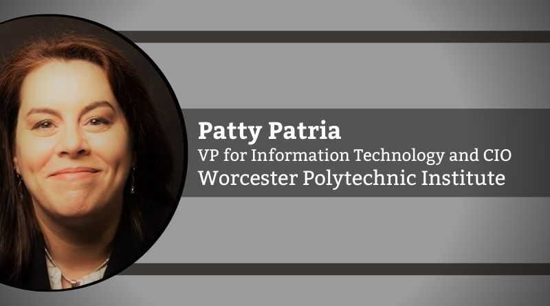 Patty Patria, VP for Information Technology and CIO, Worcester Polytechnic Institute