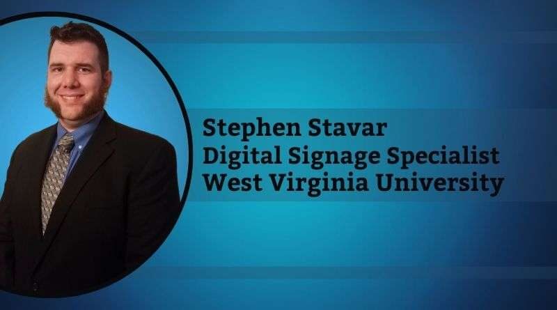 Stephen “Chewie” Stavar, West Virginia University, Digital Signage Specialist