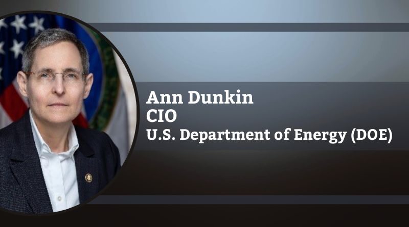 Ann Dunkin, Chief Information Officer, U.S. Department of Energy (DOE)
