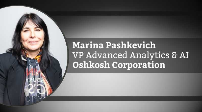 Marina Pashkevich, VP Advanced Analytics & Artificial Intelligence, Oshkosh Corporation