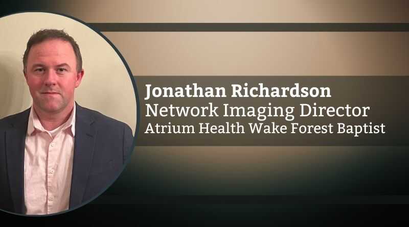 Jonathan Richardson, Network Imaging Director, Atrium Health Wake Forest Baptist
