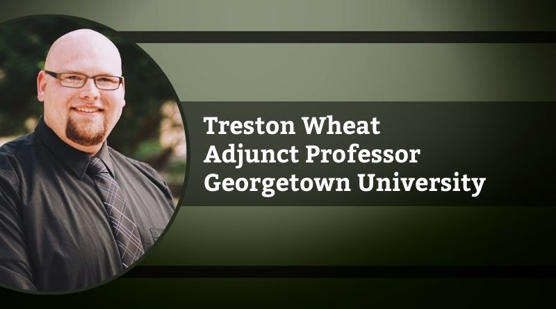 Treston Wheat, Adjunct Professor, Georgetown University