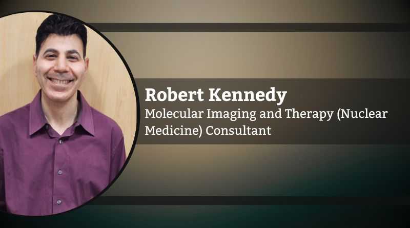 Robert Kennedy, R.Ph, ANP, MBA Molecular Imaging and Therapy (Nuclear Medicine) Consultant
