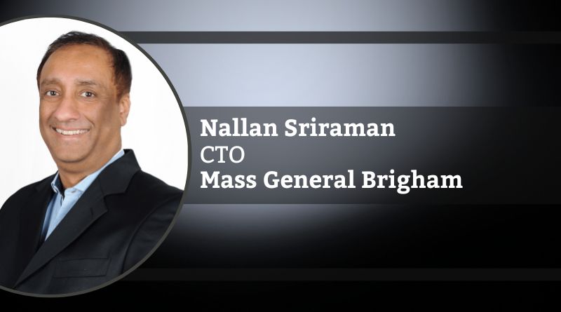 Nallan Sriraman, CTO, Mass General Brigham