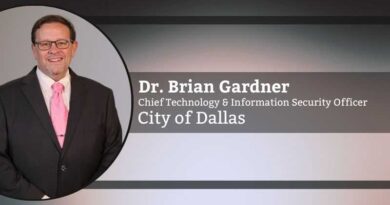 Dr. Brian Gardner, Chief Technology & Information Security Officer, City of Dallas