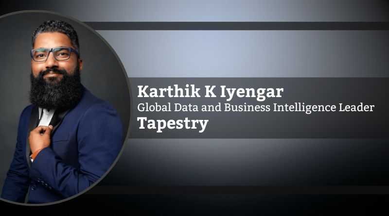 Karthik K Iyengar, Global Data and Business Intelligence Leader, Tapestry