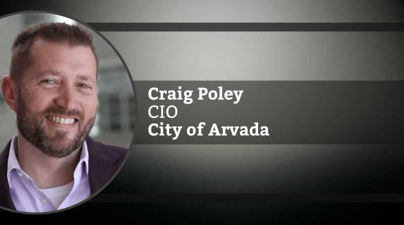 Craig Poley, CIO, City of Arvada