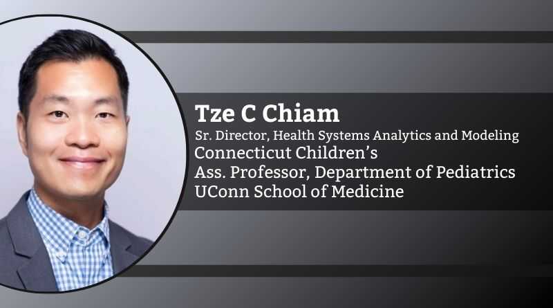 Tze C Chiam, PhD, Senior Director, Health Systems Analytics and Modeling, Connecticut Children’s | Assistant Professor, Department of Pediatrics, UConn School of Medicine