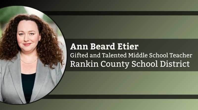 Ann Beard Etier, Gifted and Talented Middle School Teacher, Rankin County School District and Ben Beard, Librarian at Lake Forest School District