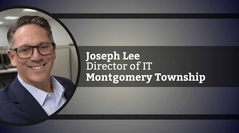 Joseph Lee, Director of IT, Montgomery Township