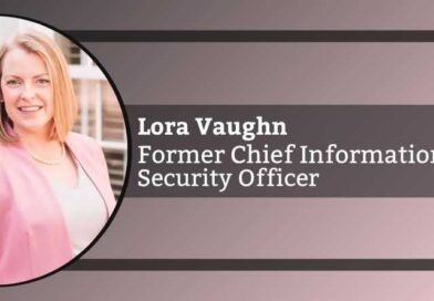 Lora Vaughn, Former Chief Information Security Officer