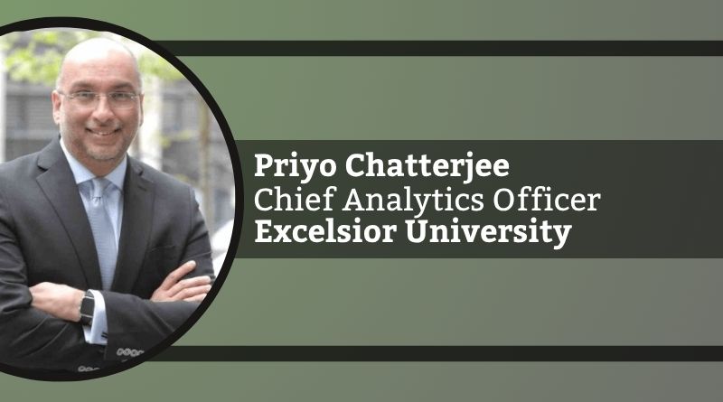 Priyo Chatterjee, Chief Analytics Officer, Excelsior University