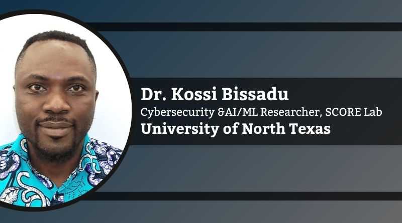 Dr. Kossi Bissadu, Cybersecurity &AI/ML Researcher, SCORE Lab, University of North Texas, and Technical Member of IEEE Consumer Technology Society (CTSoc)