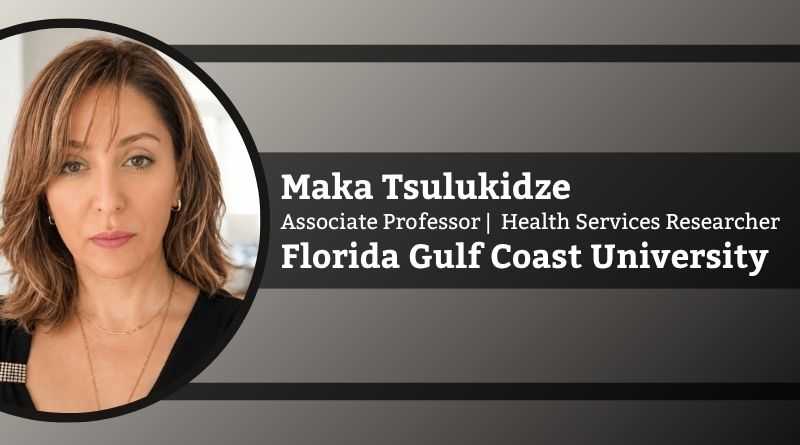 Maka Tsulukidze, MD, PhD, Associate Professor | Health Services Researcher | AI Strategy & Leadership in Higher Education & Healthcare, Florida Gulf Coast University