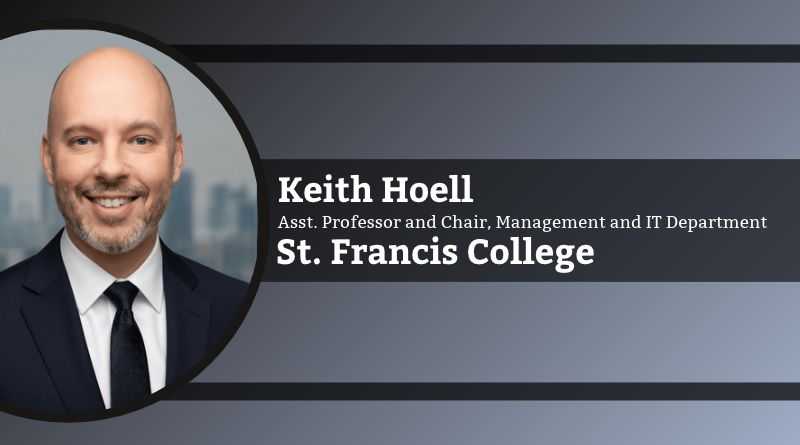 Keith Hoell, Assistant Professor and Chair, Management and Information Technology Department, St. Francis College, Brooklyn, NY